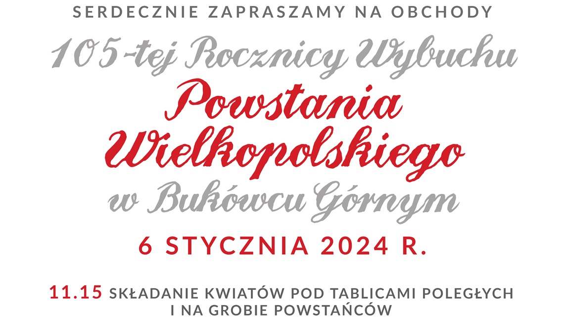 OBCHODY ROCZNICY WYBUCHU POWSTANIA WIELKOPOLSKIEGO 2024 - zaproszenie