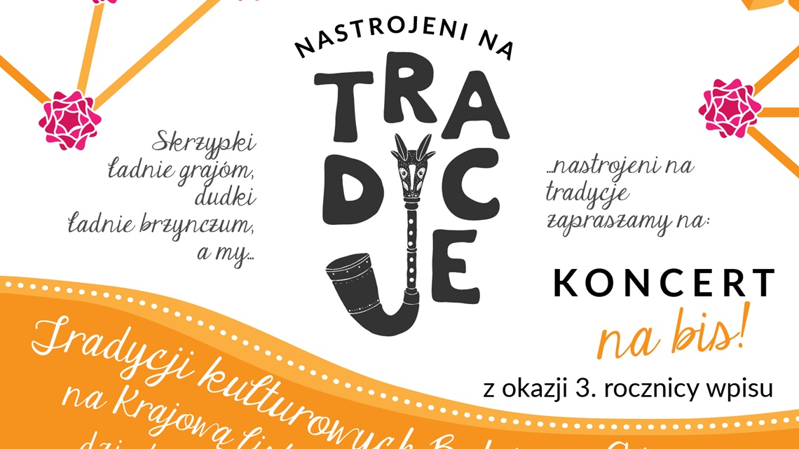 Nastrojeni na tradycje - Koncert na bis - zaproszenie